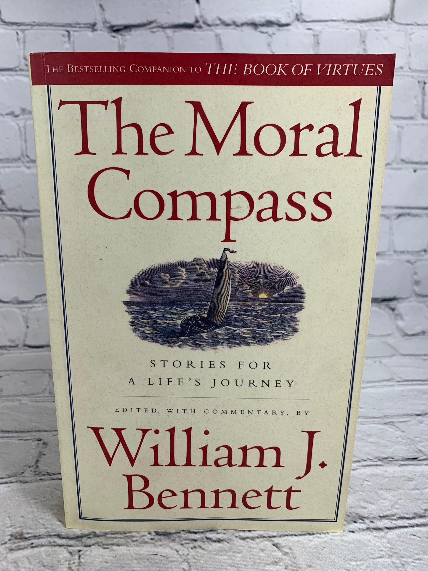 The Book of Virtues & The Moral Compass by William J. Bennett [2 Book Lot]