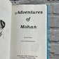 Adventures of Mohan by Ella Grove [1990 • 1st Edition]