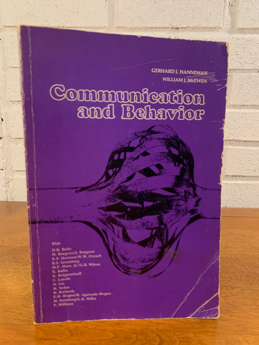 Communication and Behavior by Hanneman & William 1975