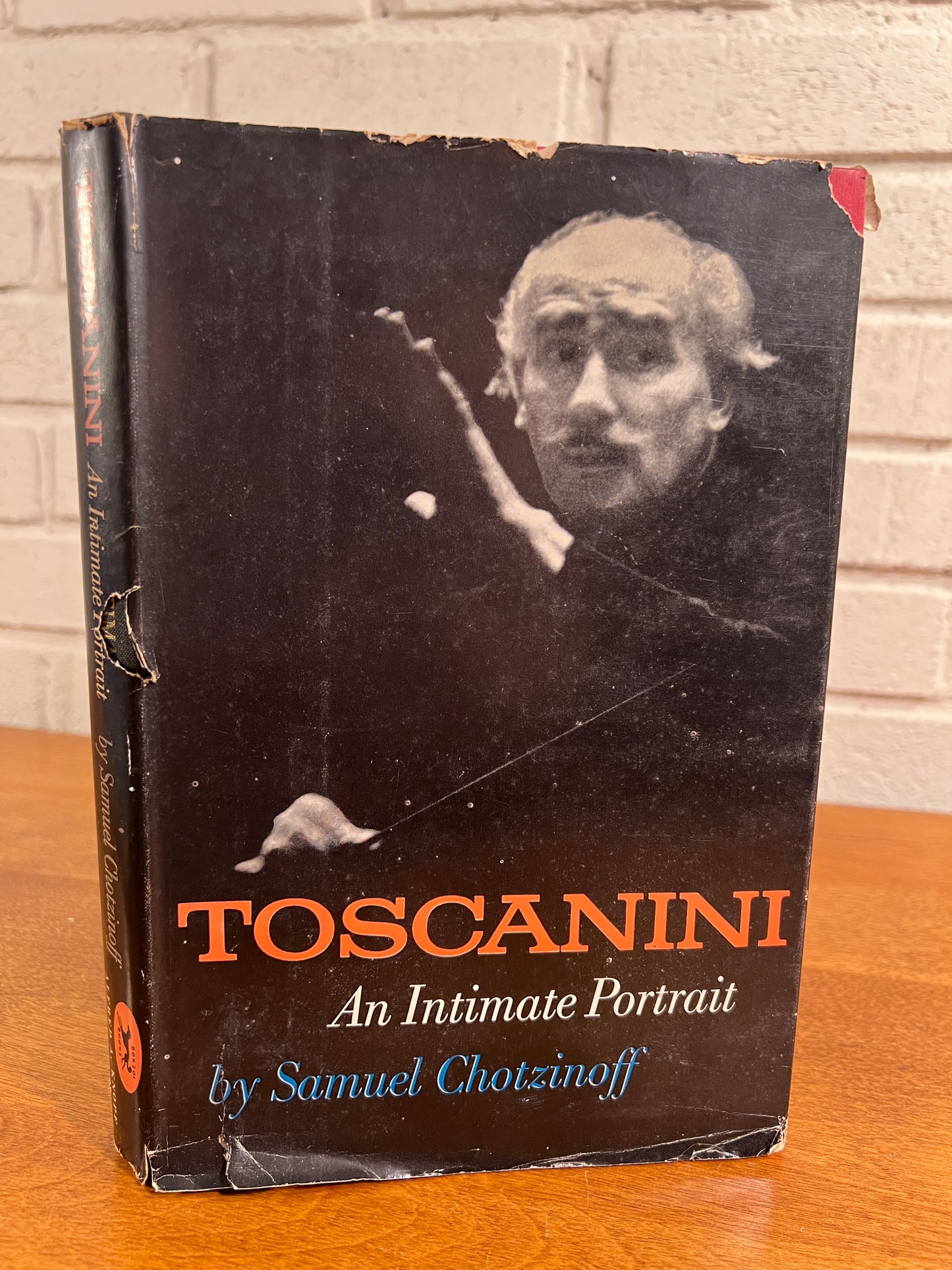 Toscanini: An Intimate Portrait by Samuel Chotzinoff