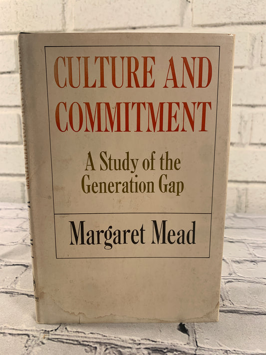 Culture and Commitment: A Study of the Generation Gap by Margaret Mead [1970]