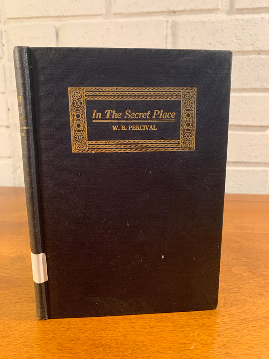 In the Secret Place by W.B. Percival