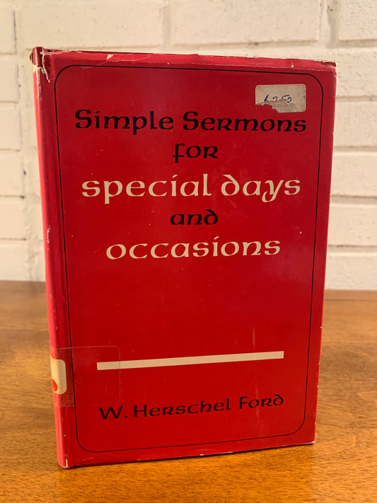 Simple Sermons for Special Days and Occasions by W. Hershel Ford 1971