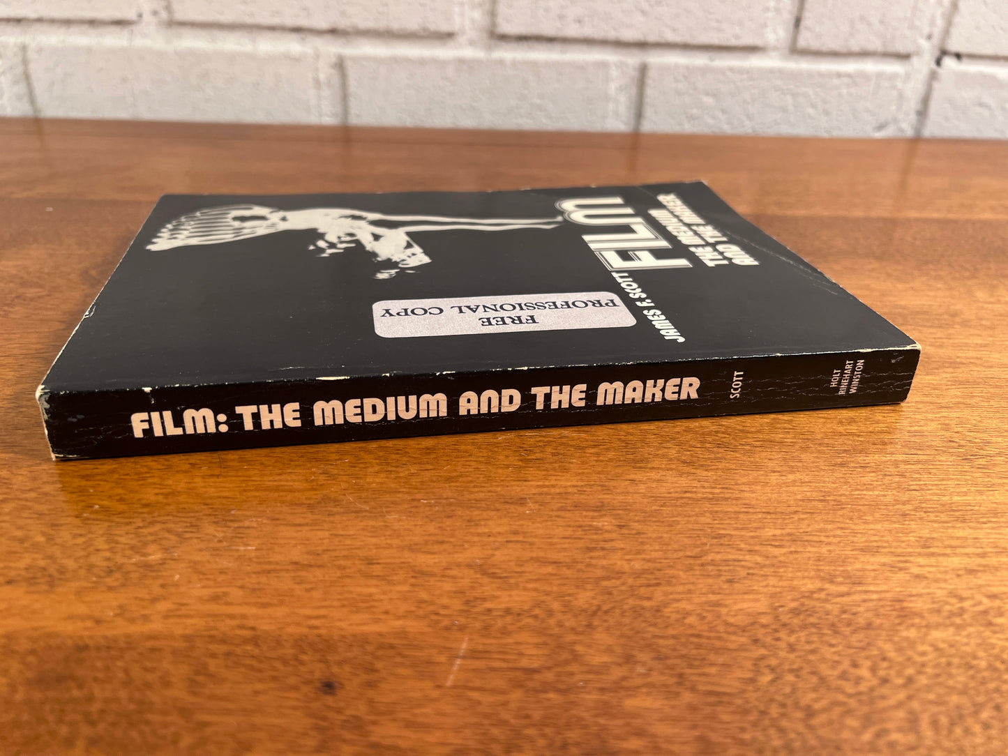 Film, The Medium and The Maker by James F.Scott