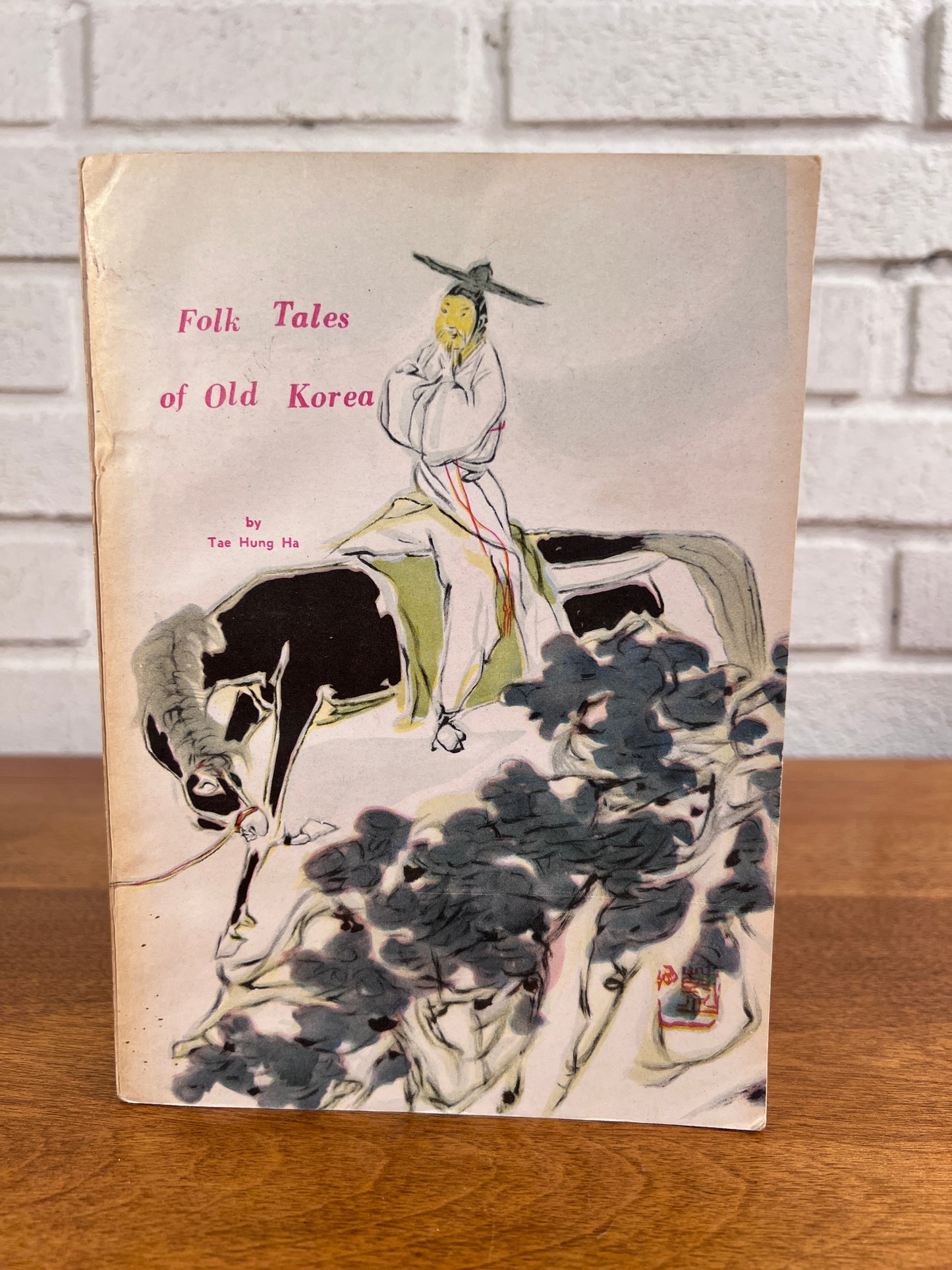 Folk Tales of Old Korea by Tae Hung Ha [Korean Cultural Series · Vol 6 · 1968]