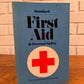 Standard First Aid & Personal Safety American National Red Cross