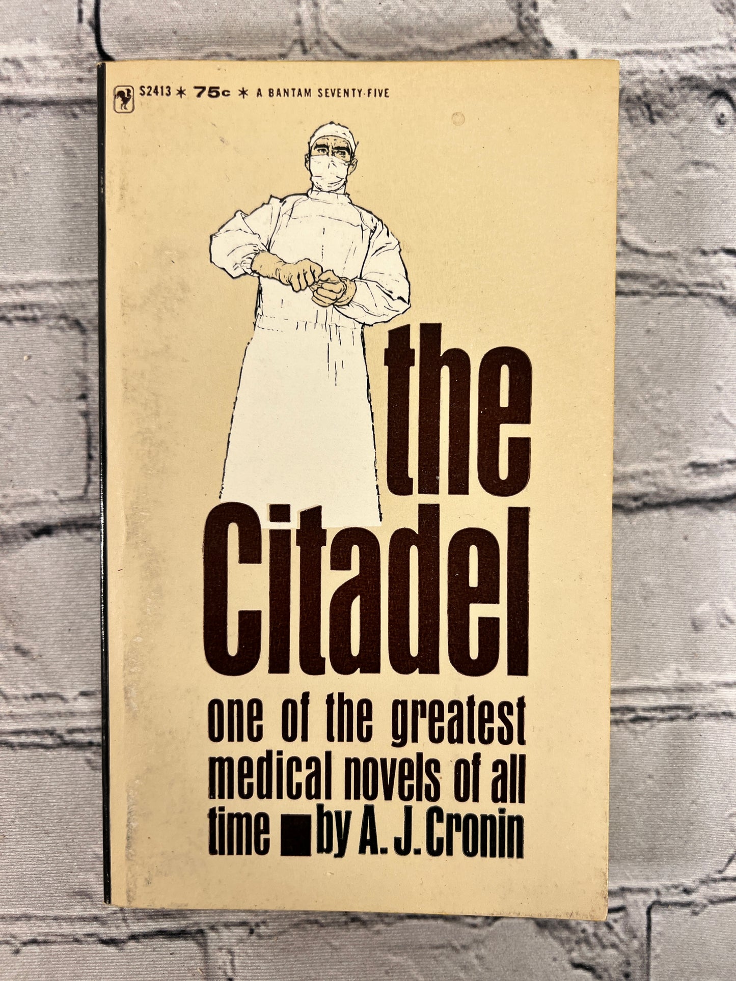 The Citadel one of the greatest medical novels of all time by A.J. Cronin [12th Print · 1962]