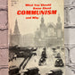 What You Should Know About Communism and Why by Scholastic Magazines [1964]