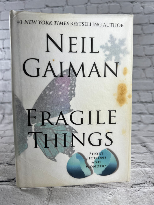 Fragile Things by Neil Gaiman,[1st Edition · 2006 · 1st Print]