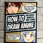 How to Draw Anime Includes Manga and Chibi by Josiah Eyeington [Matsuda · 2021]