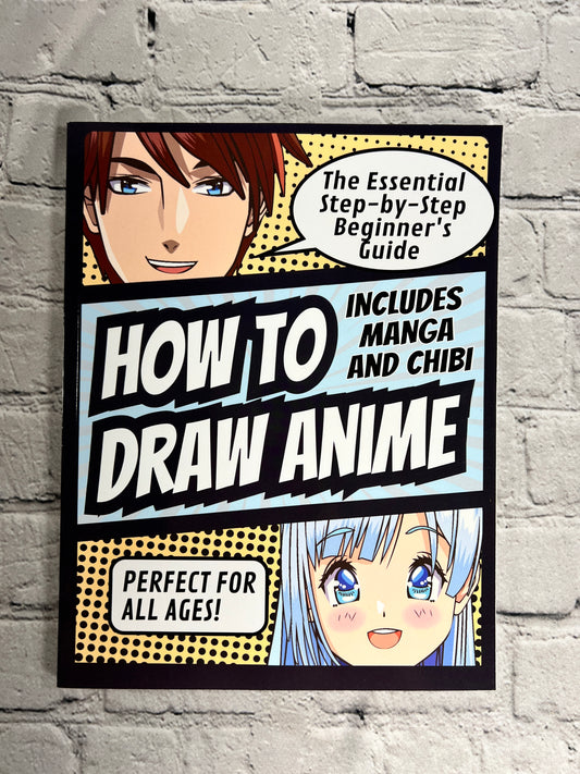 How to Draw Anime Includes Manga and Chibi by Josiah Eyeington [Matsuda · 2021]