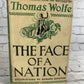 The Face of a Nation: Poetical Passages from the Writings of Thomas Wolfe [1939]