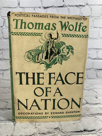 The Face of a Nation: Poetical Passages from the Writings of Thomas Wolfe [1939]