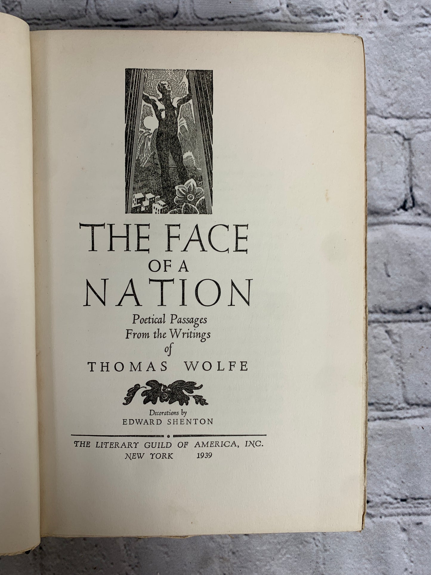 The Face of a Nation: Poetical Passages from the Writings of Thomas Wolfe [1939]