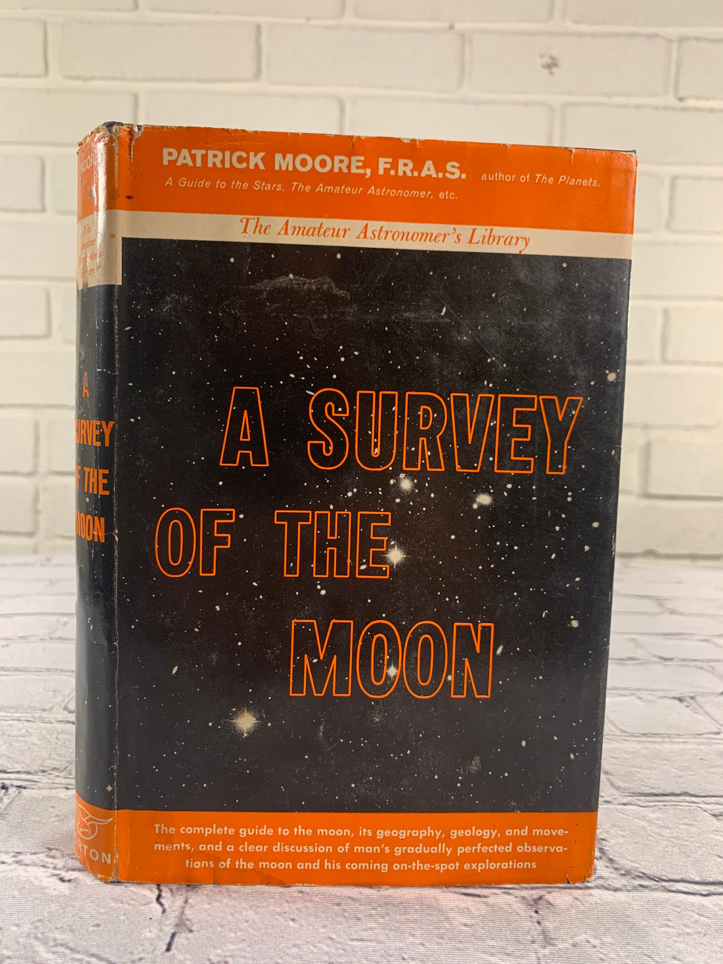 A Survey Of The Moon by Patrick Moore [1963 · 1st Edition]