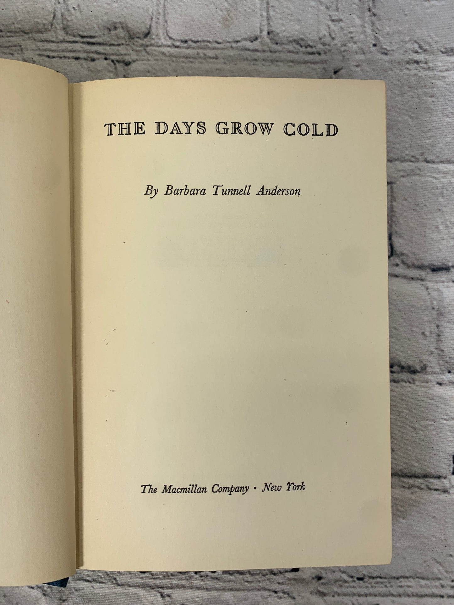 The Days Grow Cold by Barbara Tunnell Anderson [1941]