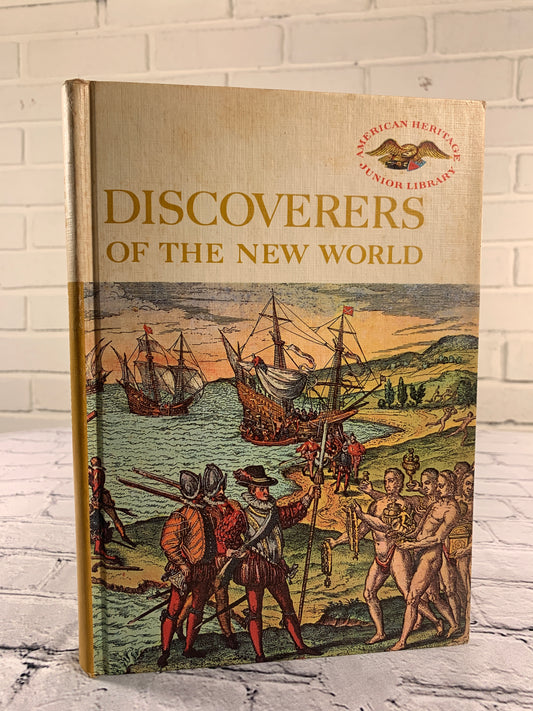 Discoverers of the New World by American Heritage Junior Library [1960 · 5th Print]