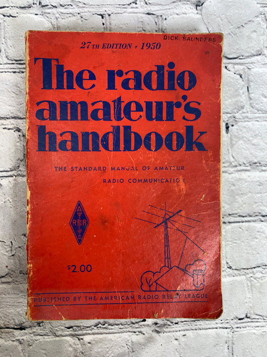 The Radio Amateur’s Handbook: American Radio Relay League [1950 · 27th Edition]