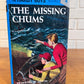 The Missing Chums #4 by Franklin W. Dixon - The Hardy Boys