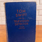 Tom Swift And His Television Detector by Victor Appleton, 1933