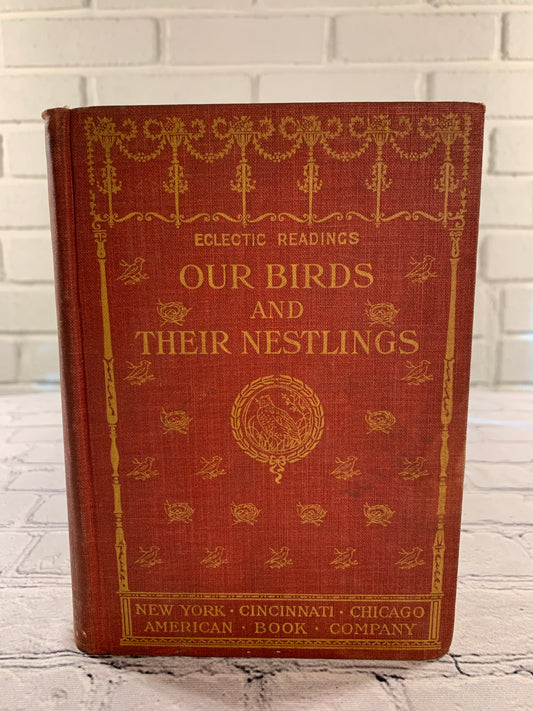 Our Birds and Their Nestlings by Margaret Coulson Walker [1904]