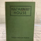 Hathaway House by Nelia Gardner White [1931 · 1st Edition]