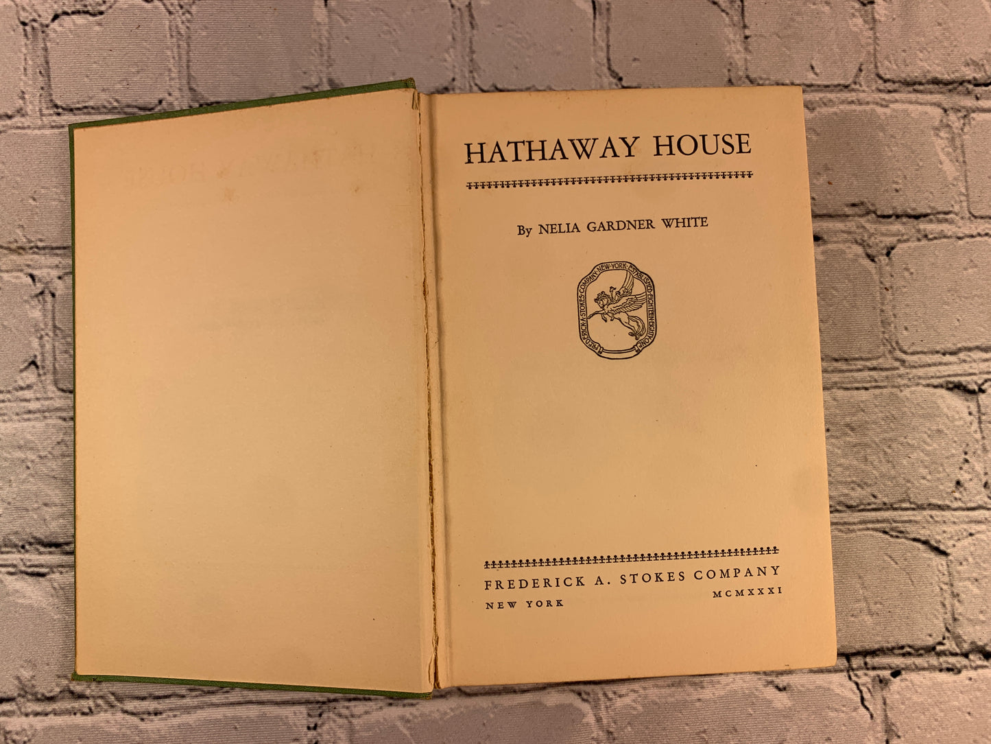 Hathaway House by Nelia Gardner White [1931 · 1st Edition]