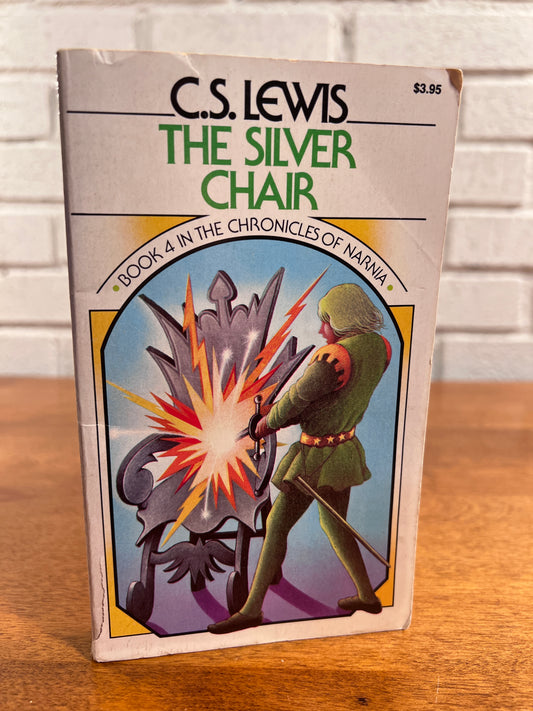 The Silver Chair The Chronicles of Narnia #4 by C.S. Lewis