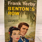 Benton's Row by Frank Yerby [1954 · BCE]