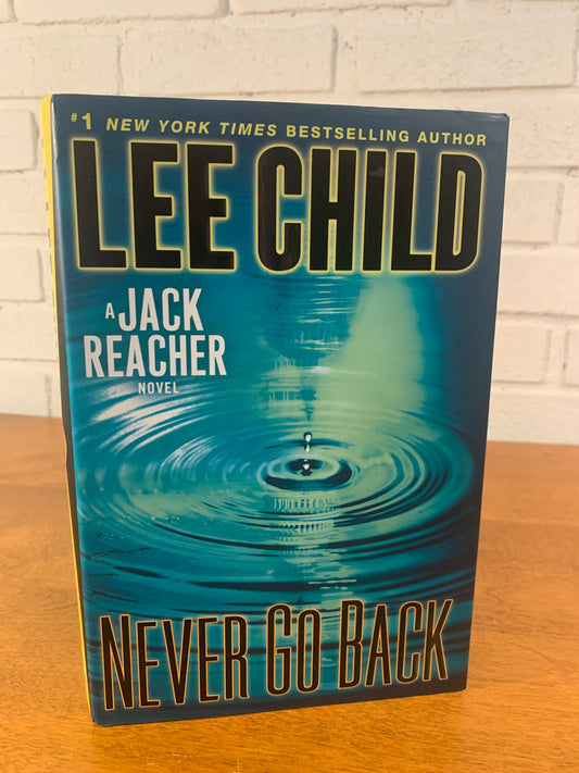 Never Go Back: A Jack Reacher Novel by Lee Child