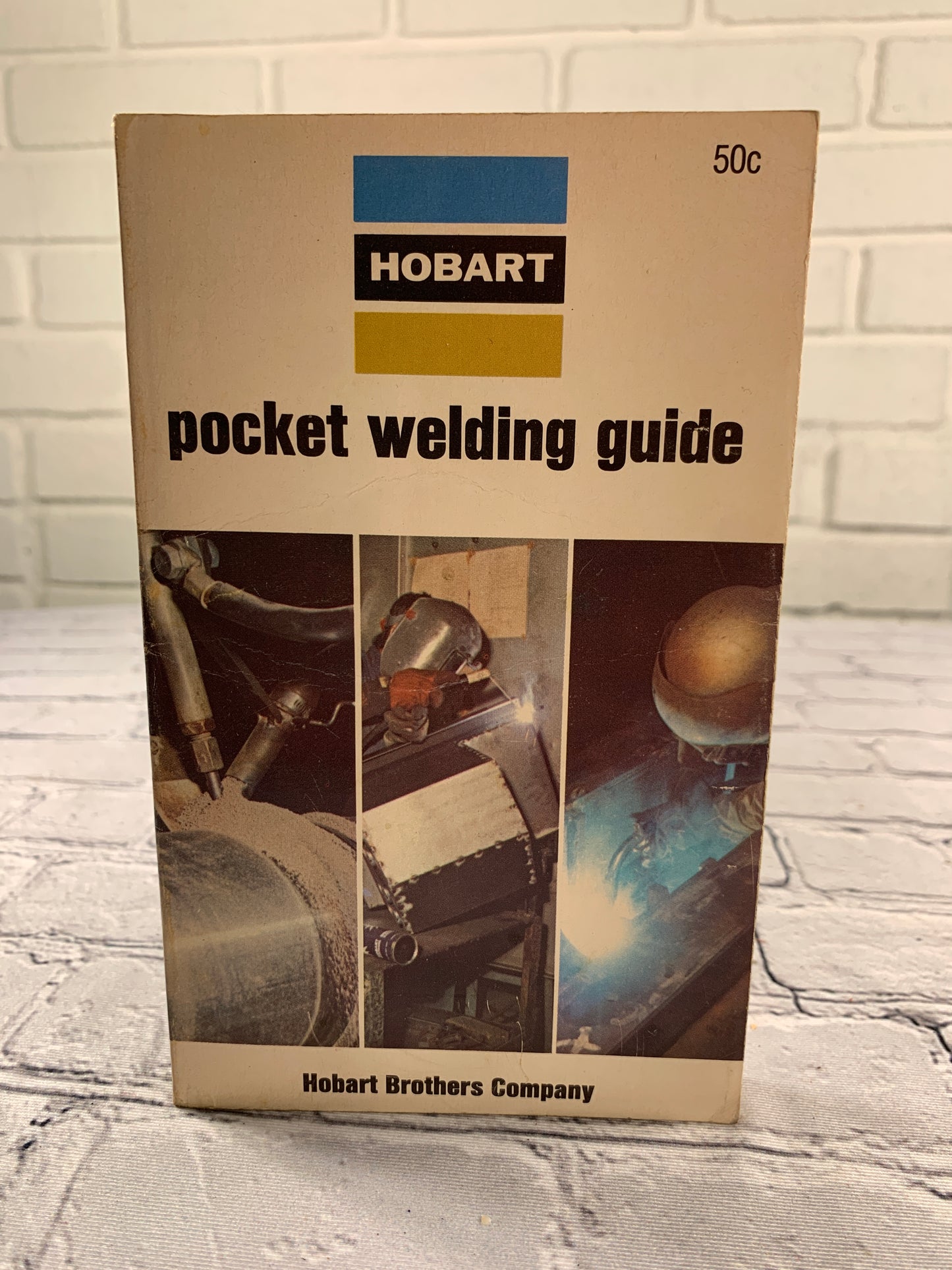 Hobart Pocket Welding Guide by Hoboart Brother's Company [1974]