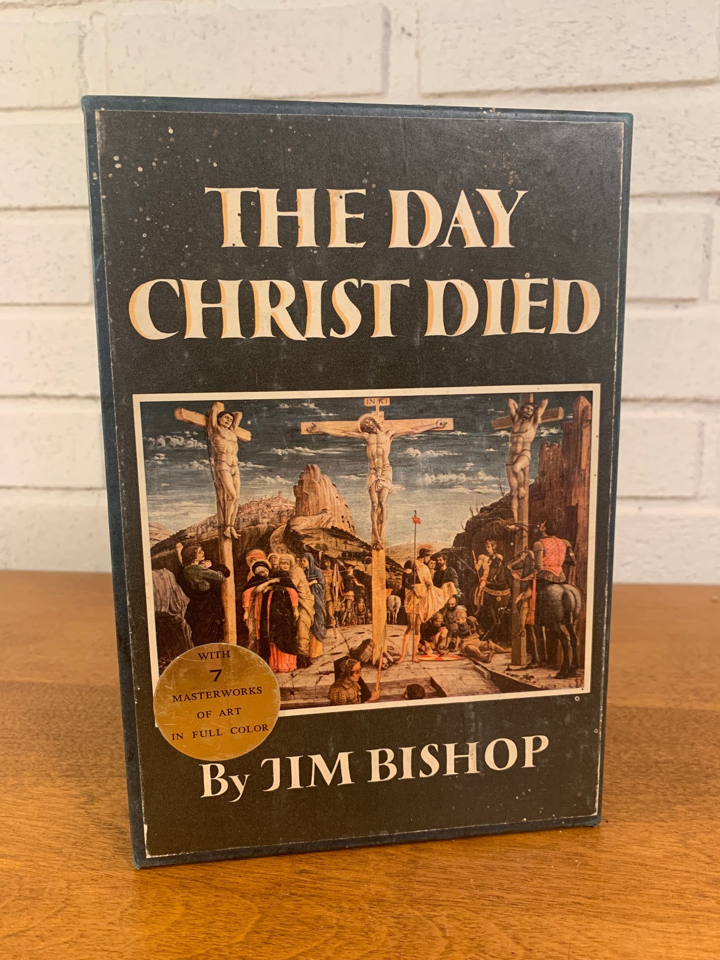 The Day Christ Died by Jim Bishop w/ Slipcase