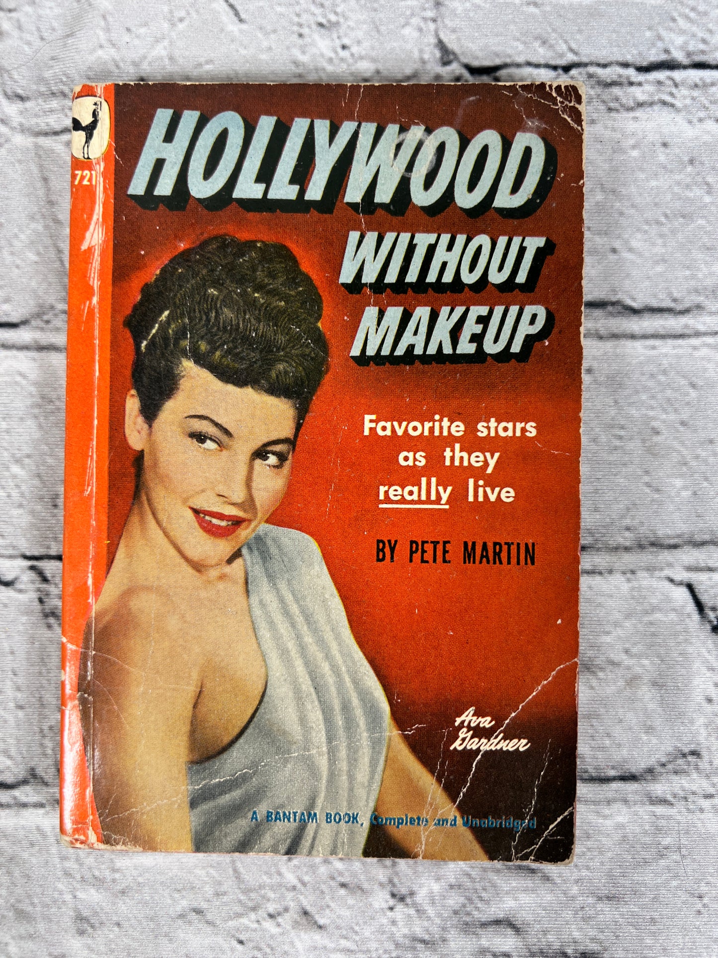 Hollywood Without Makeup Favorite Stars as they Really Live by Pete Martin [1949]