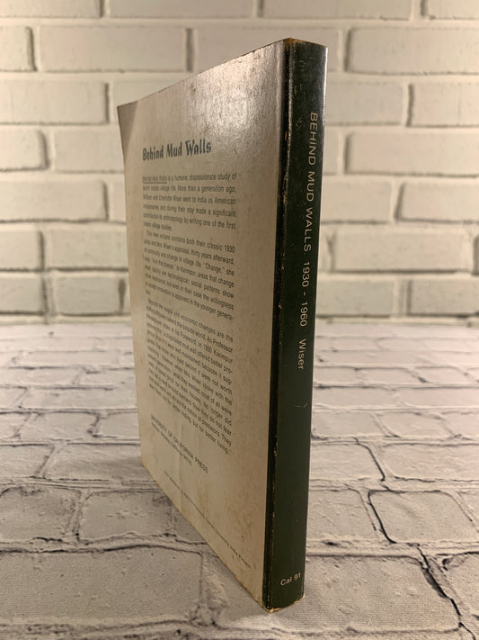 Behind Mud Walls 1930 - 1960 by William & Charlotte Wiser [1967]