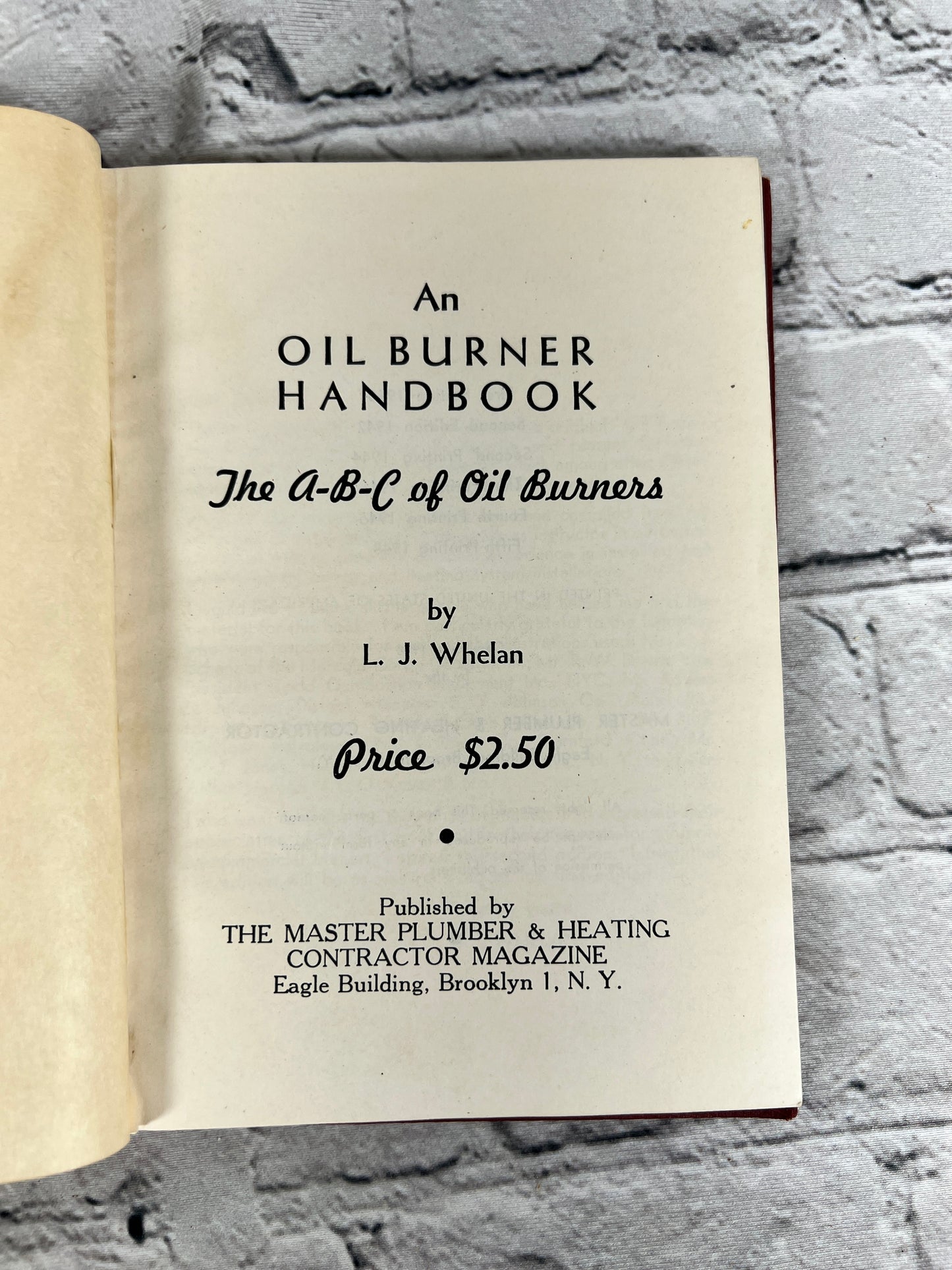 An Oil Burner Handbook by L.J. Whelan [1948]
