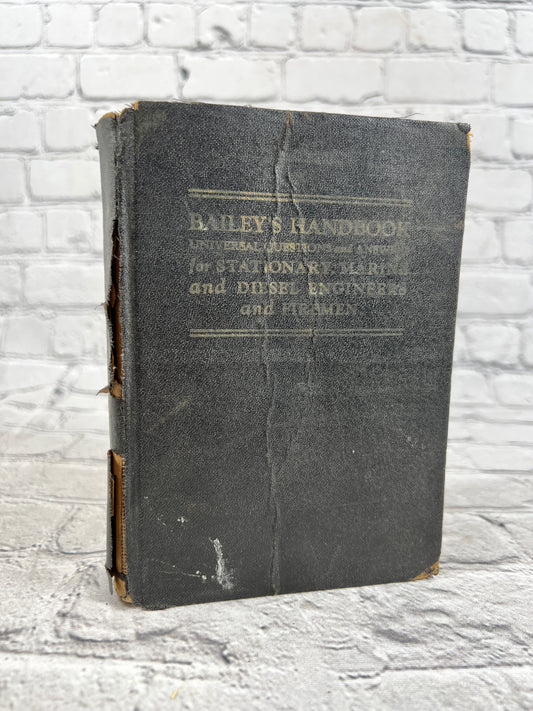 Bailey's Handbook - Stationary, Marine & Diesel Engineers & Firemen [1939]