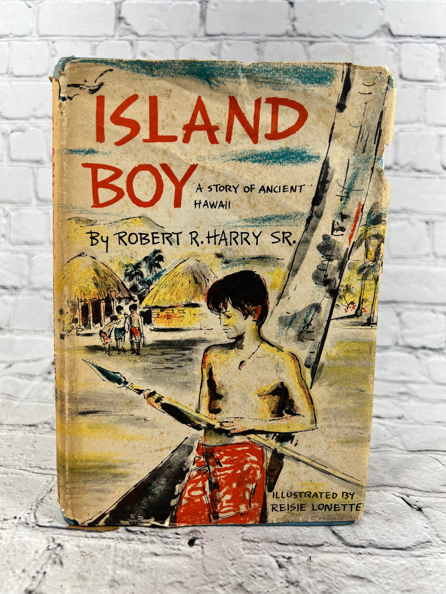 Island Boy: A Story of Ancient Hawaii by Robert R. Harry Sr. [1957]