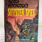 Alfred Hitcock's Sinister Spies: Stories of Espionage  [1966]