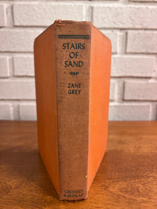 Stairs of Sand by Zane Grey [1928]