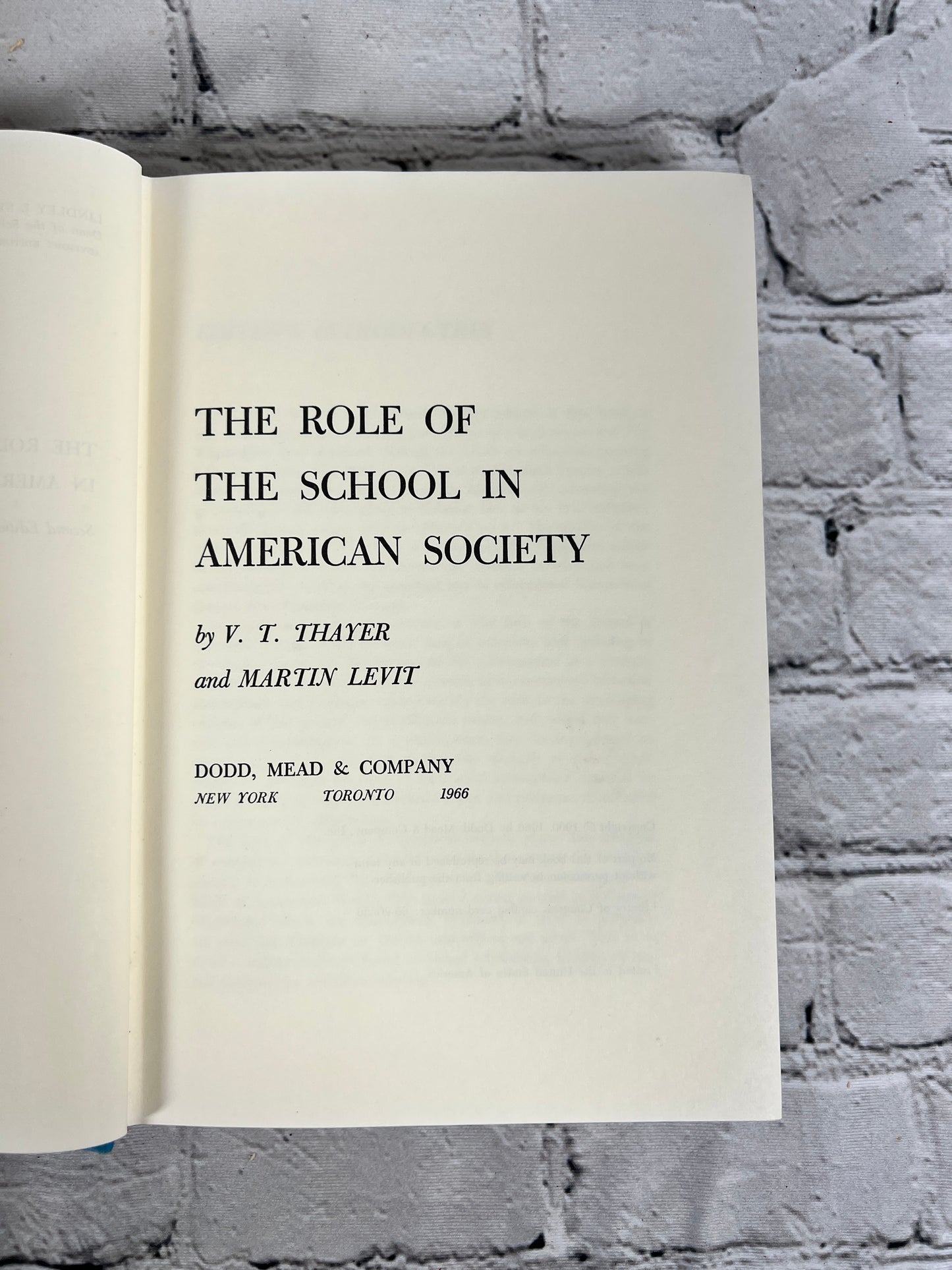 The Role of The School in American Society by Thayer & Martin [1966 · 2nd Ed]