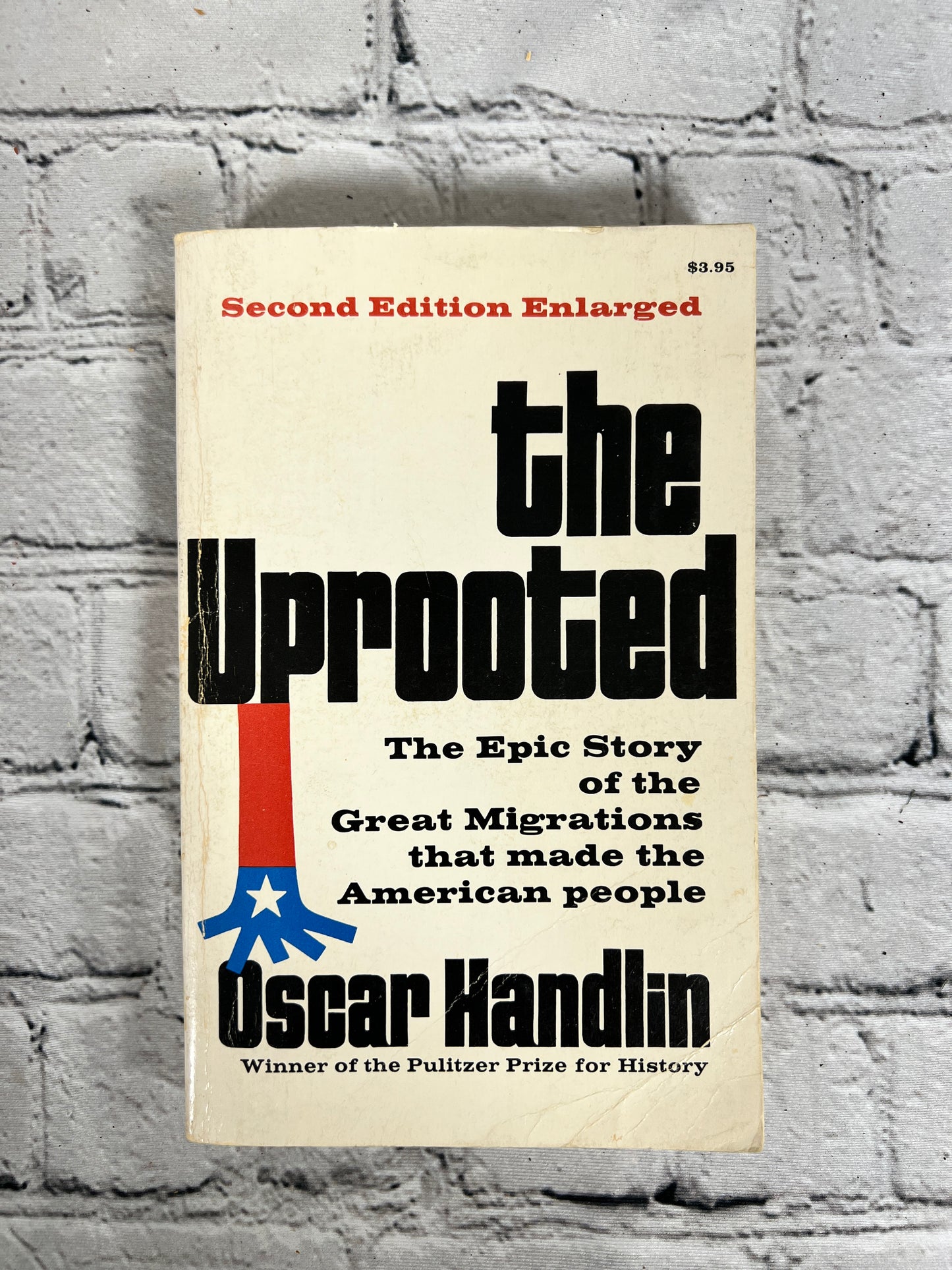 The Uprooted: Epic Story of the Great Migration by Oscar Handlin [1973]