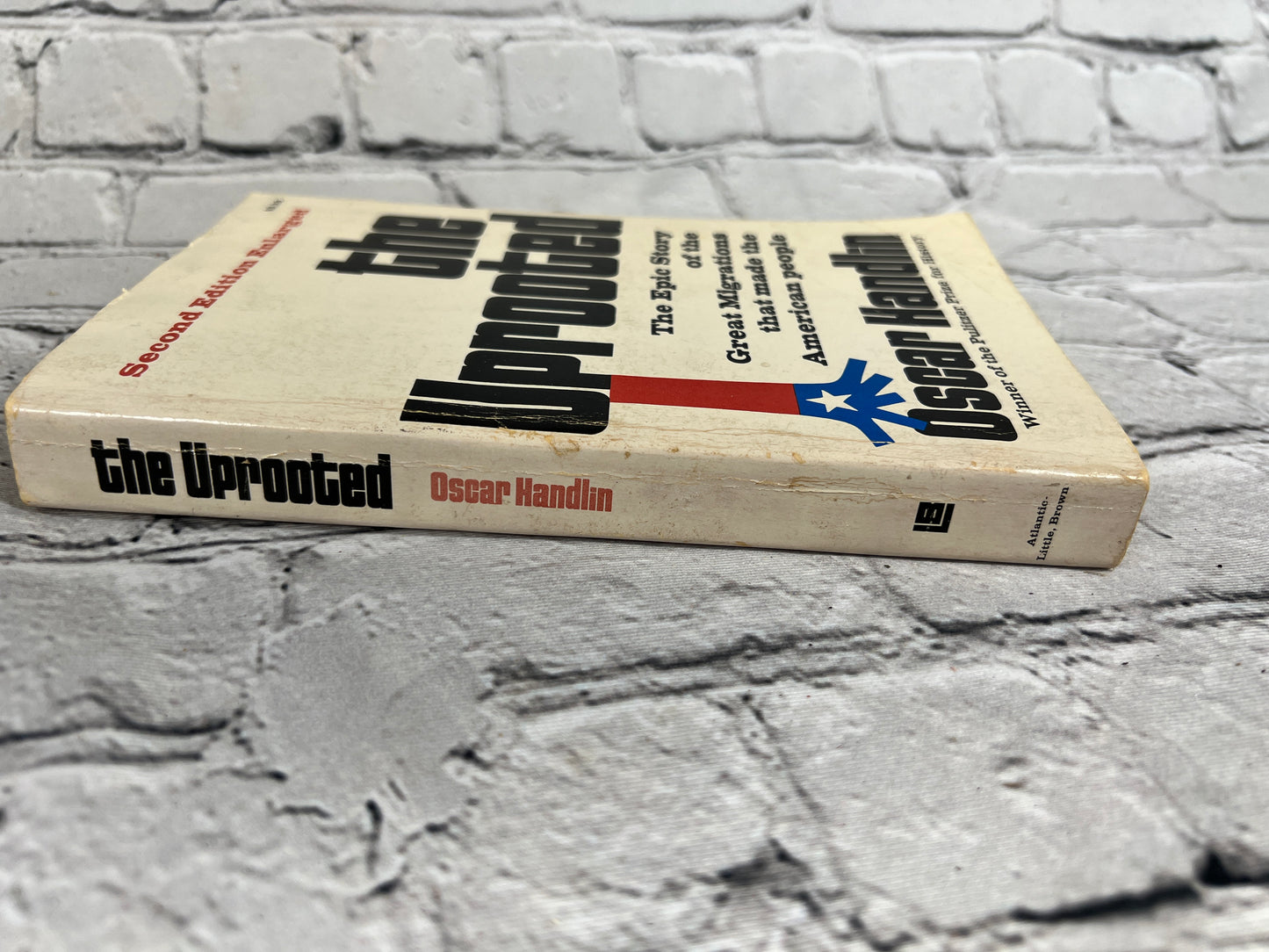 The Uprooted: Epic Story of the Great Migration by Oscar Handlin [1973]