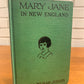 Mary Jane In New England by Clara Ingram Judson, 1921