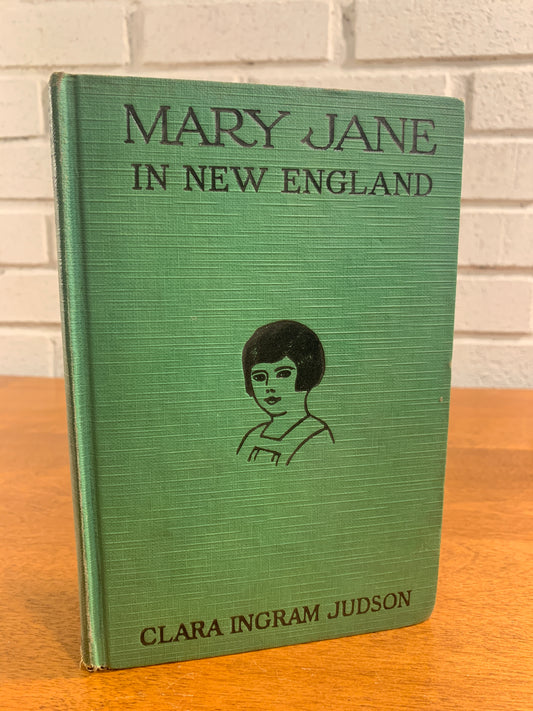 Mary Jane In New England by Clara Ingram Judson, 1921