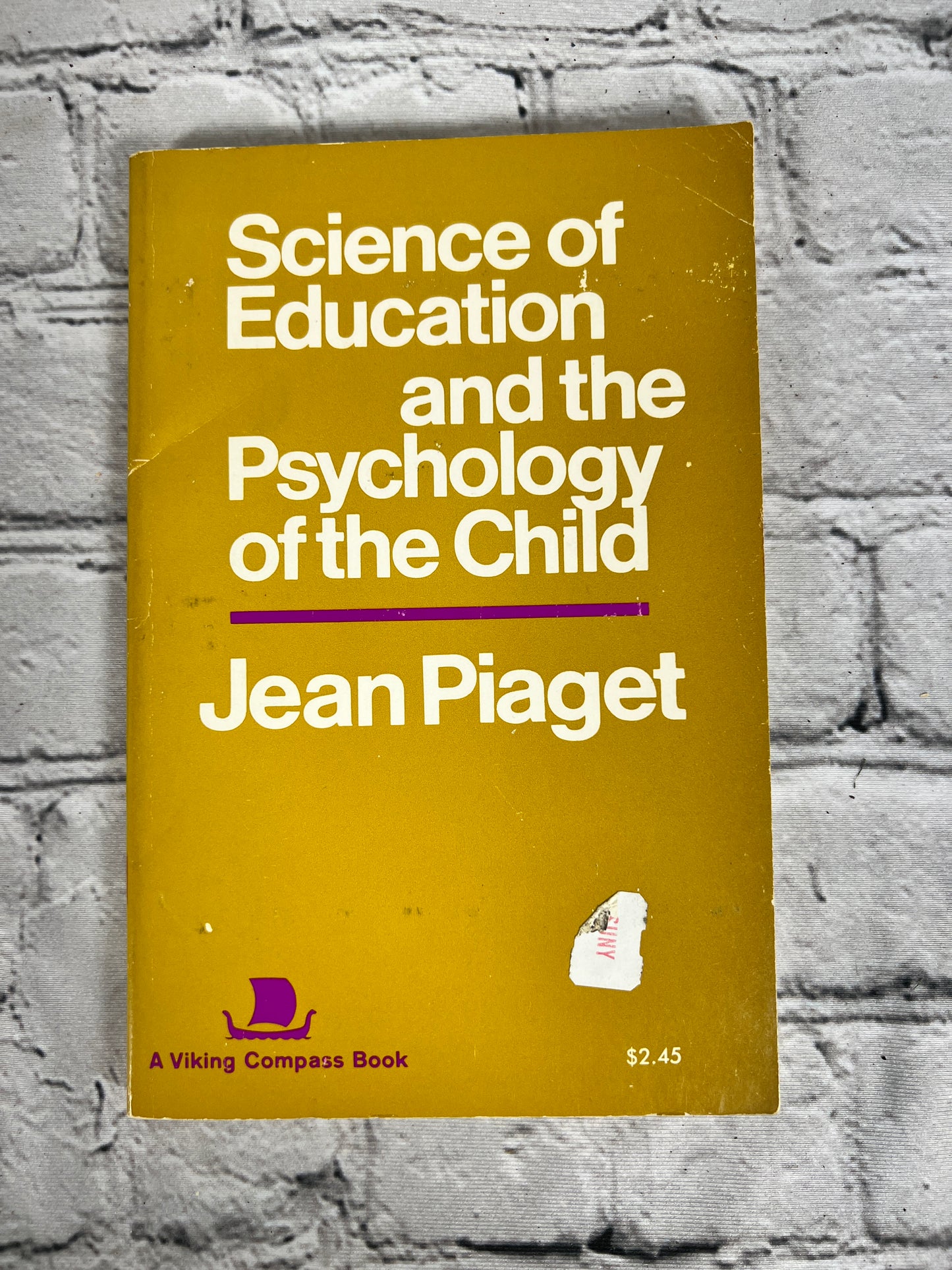 The Science of Education and the Psychology of the Child by Jean Piaget [1975]