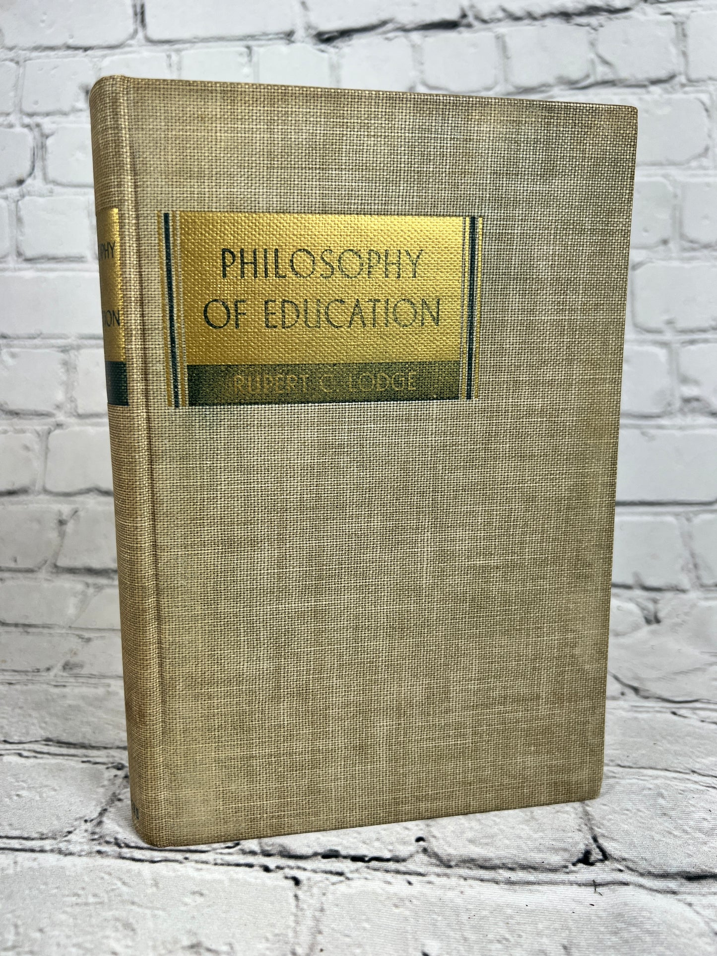 Philosophy of Education by Rupert Lodge [1937 · 1st Edition]