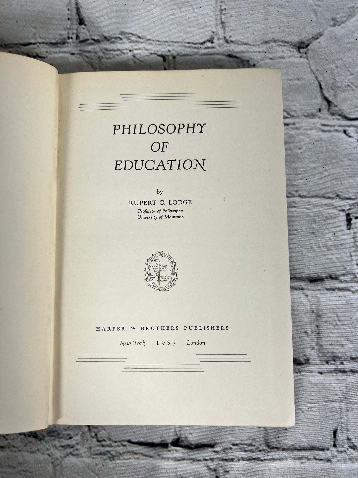 Philosophy of Education by Rupert Lodge [1937 · 1st Edition]