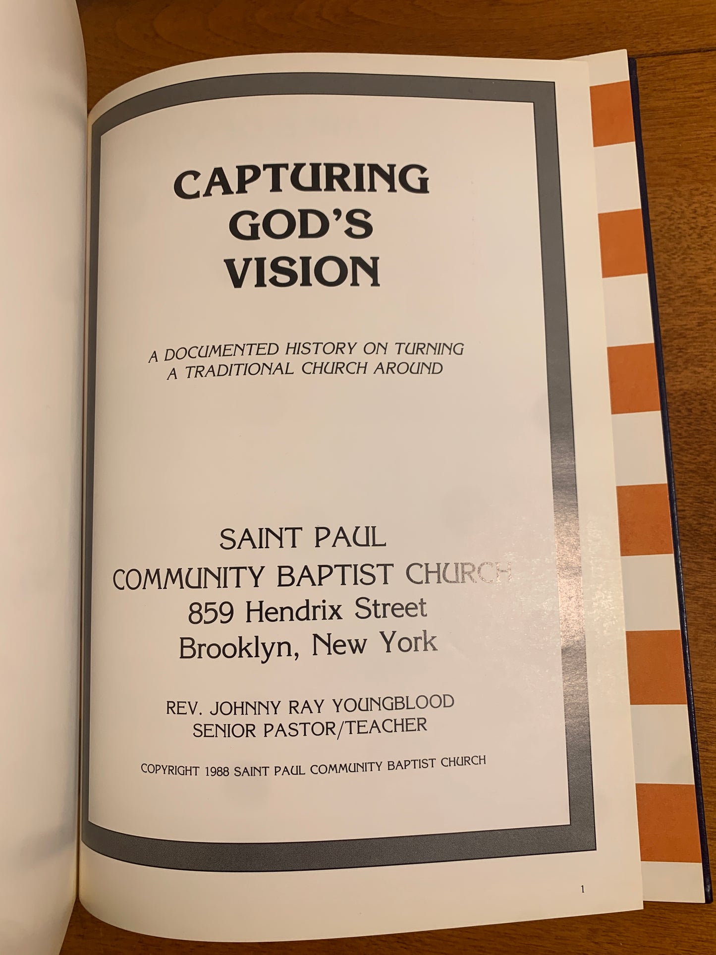 Capturing God's Vision, A Documented History on Turning a Traditional Church Around, 1927-1989