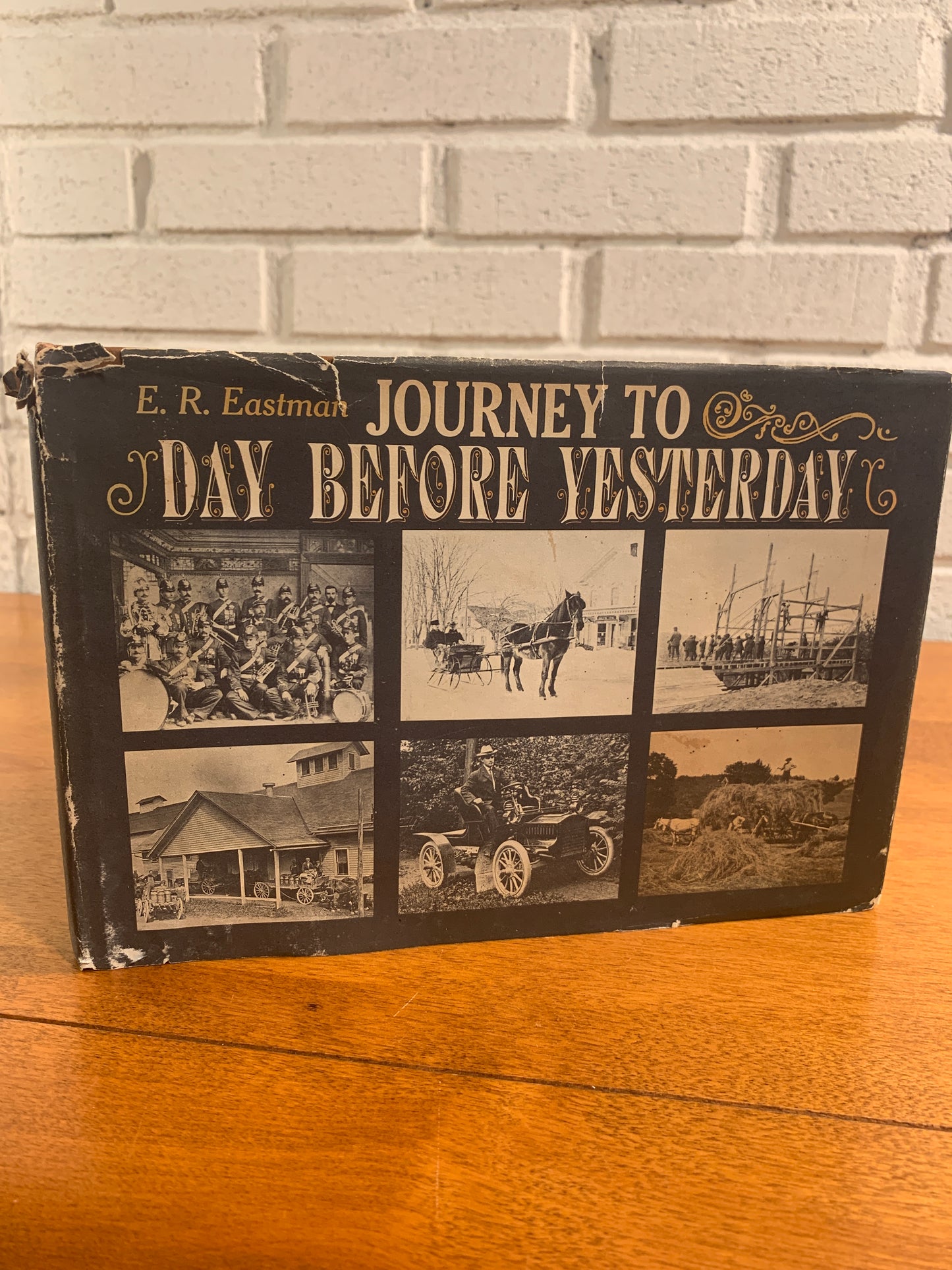 Journey to the Day Before Yesterday by E.R. Eastman