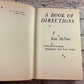 A Book of Directions by Kate McNair [1970 · Book Club Edition]